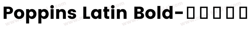Poppins Latin Bold字体转换